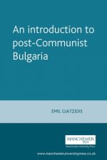 Introduction to Post-Communist Bulgaria