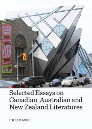 Selected Essays on Canadian, Australian and New Zealand Lite