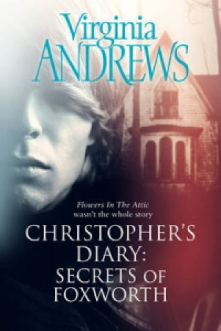 Christopher's Diary: Secrets of Foxworth