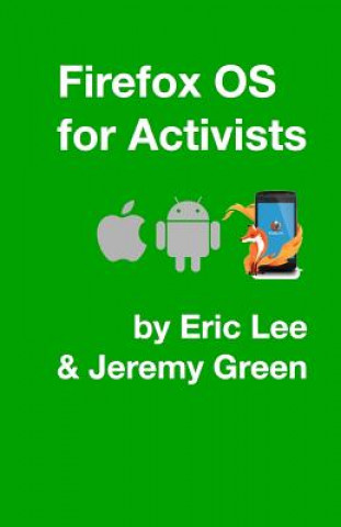 Firefox OS for Activists