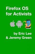 Firefox OS for Activists