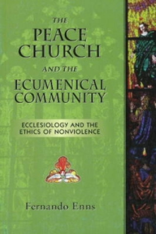 Peace Church and the Ecumenical Community