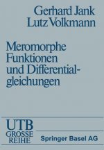 Einfuhrung in Die Theorie Der Ganzen Und Meromorphen Funktionen Mit Anwendungen Auf Differentialgleichungen