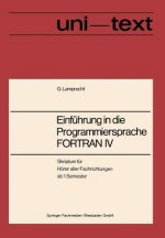 Einfuhrung in Die Programmiersprache FORTRAN IV