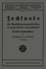 Fachkunde Fur Maschinenbauerklassen an Gewerblichen Berufsschulen