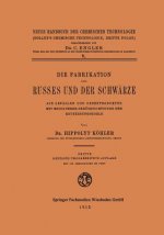 Fabrikation Des Russes Und Der Schwarze