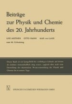 Beitrage Zur Physik Und Chemie Des 20. Jahrhunderts