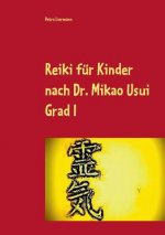 Reiki fur Kinder nach Dr. Mikao Usui