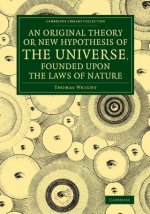 Original Theory or New Hypothesis of the Universe, Founded upon the Laws of Nature