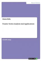 Fourier Series Analysis And Applications