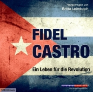 Fidel Castro, 1 Audio-CD