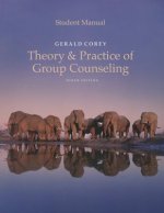 Student Manual for Corey's Theory and Practice of Group Counseling