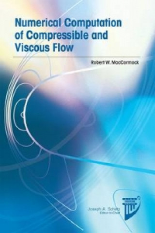 Numerical Computation of Compressible and Viscous Flow