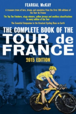 Complete Book of the Tour de France 2015 Edition