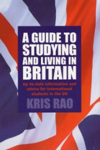 Guide To Studying and Living In Britain