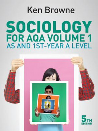 Sociology for AQA Volume 1 - AS and 1st-year A Level