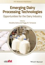Emerging Dairy Processing Technologies - Opportunities for the Dairy Industry