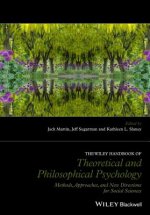 Wiley Handbook of Theoretical and Philosophical - Methods, Approaches, and and New Directions for Social Sciences