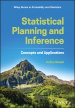 Statistical Planning and Inference - Concepts and Applications