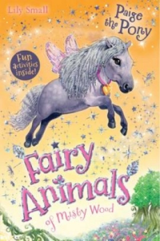 Fairy Animals of Misty Wood: Paige the Pony