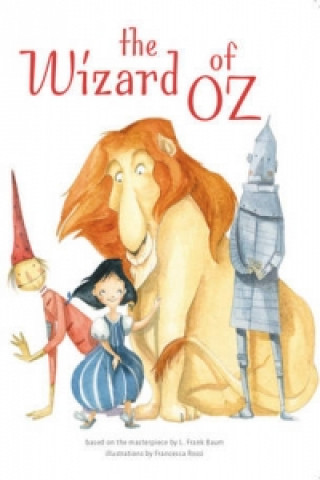 Classic Tales : the Wizard of Oz