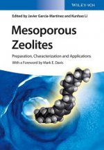 Mesoporous Zeolites Preparation, Characterization and Applications