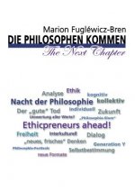 Philosophen kommen - The Next Chapter