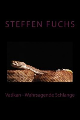 Vatikan - Wahrsagende Schlange