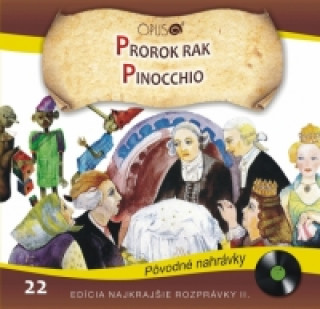 CD - Najkrajšie rozprávky 22 - Prorok rak, Pinocchio