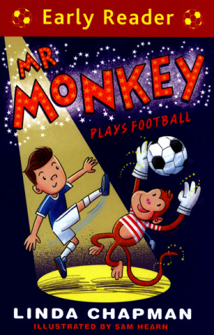 Early Reader: Mr Monkey Plays Football