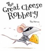 Great Cheese Robbery