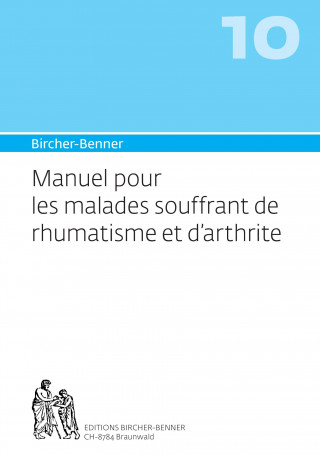 Bircher-Benner Manuel pour les malades souffrant de rhumatisme et d'arthrite