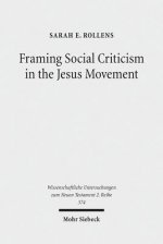 Framing Social Criticism in the Jesus Movement