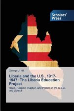 Liberia and the U.S., 1917-1947