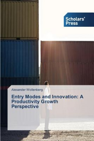 Entry Modes and Innovation