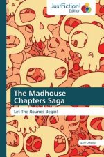 Madhouse Chapters Saga