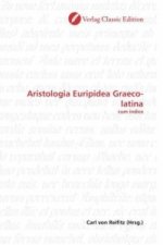 Aristologia Euripidea Graeco-latina