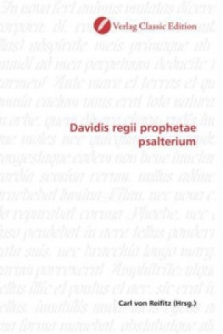 Davidis regii prophetae psalterium