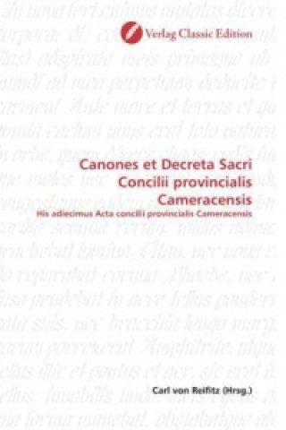 Canones et Decreta Sacri Concilii provincialis Cameracensis