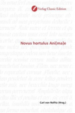 Novus hortulus Ani[ma]e