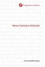 Novus hortulus Ani[ma]e