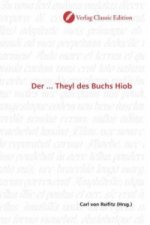 Der ... Theyl des Buchs Hiob