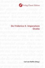 De Friderico II. Imperatore Oratio