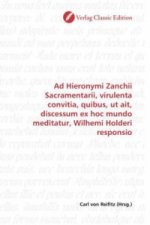 Ad Hieronymi Zanchii Sacramentarii, virulenta convitia, quibus, ut ait, discessum ex hoc mundo meditatur, Wilhemi Holderi responsio