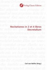Recitationes in 2 et 4 libros Decretalium