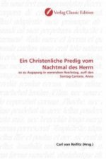 Ein Christenliche Predig vom Nachtmal des Herrn