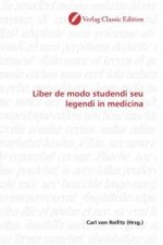 Liber de modo studendi seu legendi in medicina