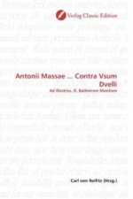 Antonii Massae ... Contra Vsum Dvelli