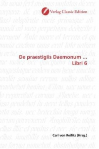 De praestigiis Daemonum ... Libri 6