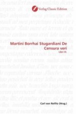Martini Borrhai Stugardiani De Censura veri